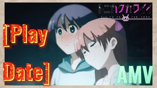 [Play Date] AMV