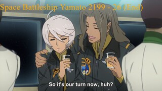 Space Battleship Yamato 2199 - 26 (End)