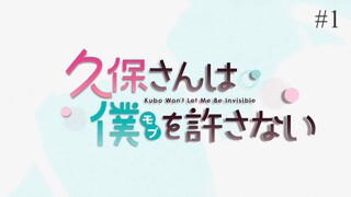 Kubo Won't Let Me Be Invisible Episode 01 Eng Sub