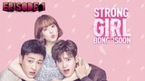 (Sub Indo) Strong Girl Bong-Soon Ep.1
