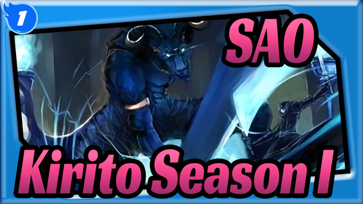 Sword Art Online|【Epic Complication/Kirito】Season I_1