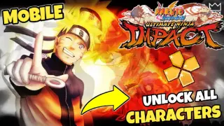 Naruto Shippuden Ultimate Ninja Impact for Android Mobile Unlock All Characters| Ppsspp |Tagalog