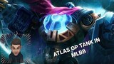 ATLAS ang OP na tank sa MLBB