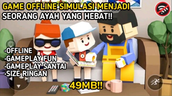 Game Ini Mengajarkan Cara Menjadi Seorang Ayah Yang Hebat - Review Game Virtual Blocky Dad Simulator