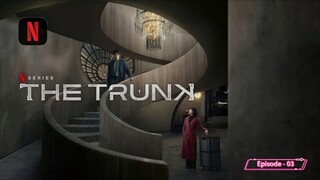 The Trunk [2024] Hindi Dubbed || Episode - 03