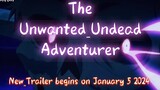 The_Unwanted_Undead_Adventurer_-_New_TrailerNozomanu_Fushi_no_BoukenshaBegins_on_Jan_05,_2024.