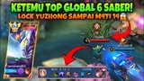 Ketemu Top Global 6 Saber❗️Lock Yuzhong Sampai M4ti 14😱 Mobile Legends