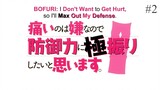 BOFURI: I Don't Want to Get Hurt, so I'll Max Out My Defense 2nd Season Episode 02 Eng Sub