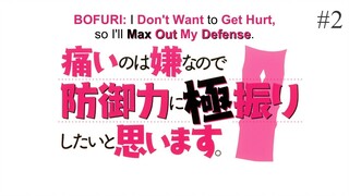 BOFURI: I Don't Want to Get Hurt, so I'll Max Out My Defense 2nd Season Episode 02 Eng Sub