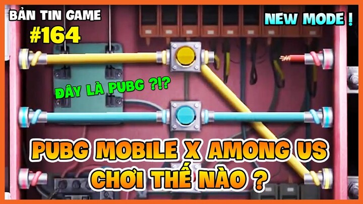 PUBG MOBILE RA MẮT CHẾ ĐỘ "HỌC HỎI" AMONG US CỰC MẠNH, THỰC HƯ RA SAO ?