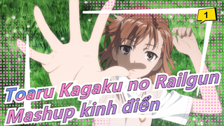 [Toaru Kagaku no Railgun] Mashup kinh điển! Tín ngưỡng của tôi!_1