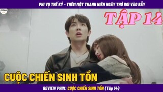 Review phim Cuộc Chiến Sinh Tôn (tập 14) - Kẻ ác rơi vào bẫy - (tiếp theo tập 15)