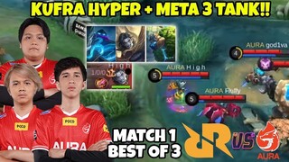 WOWW KUFRA HYPER DAN META 3 TANK!! DRAFT PICK YG SANGAT2 MENGEJUTKAN!! RRQ VS AURA MATCH 1