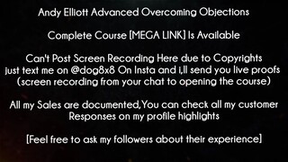 Andy Elliott Course Advanced Overcoming Objections download