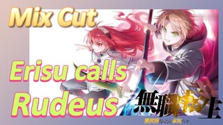 [Mushoku Tensei]  Mix cut | Erisu calls Rudeus