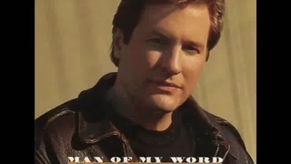 Collin Raye   -   Man Of My Word