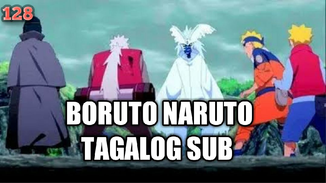 Boruto Naruto Generation episode 128 Tagalog Sub - BiliBili