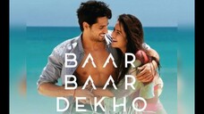 Baar Baar Dekho sub Indonesia [film India]