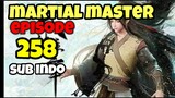 Martial master episode 258 sub indo