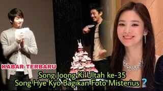 Song Joong Ki Ultah ke-35, Song Hye Kyo Bagikan Foto Misterius❓