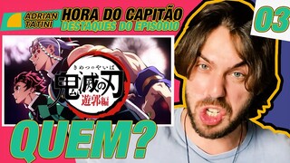 DAKI, A VILÃ DA TEMPORADA ENTRA EM JOGO - REVIEW DEMON SLAYER S02E03