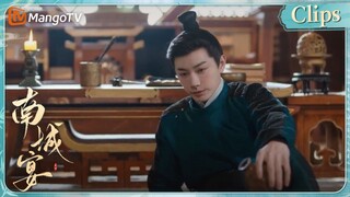 [CLIPS] 拂晓怀上了龙胎，晏长昀在房间喝闷酒《南城宴》 |  Nancheng Banquet｜MangoTV Drama