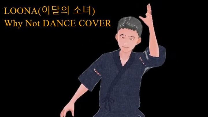LOONA(이달의 소녀) - Why Not DANCE COVER || Viktor Doji