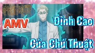 [Chú Thuật Hồi Chiến] AMV | Đỉnh Cao Của Chú Thuật