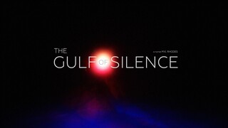 The Gulf of Silence (2020)