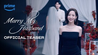 Marry My Husband | Official Teaser Trailer | Park Min-young, Na In-woo, Lee Yi-kyung, Song Ha-yoon