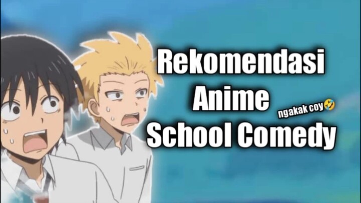 emang boleh anime sekolahan selucu ini?😁 ini dia Rekomendasi Anime School Comedy yang bikin ngakak