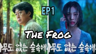 The Frog episode 1 Sub indo