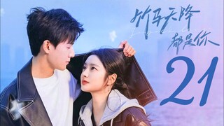 🇨🇳EP 21 | Go Back Lover (2O24) [EngSub]