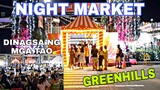 NIGHT MARKET DEC 2022, SAN JUAN GREENHILLS | DINADAGSA NG MGA TAO
