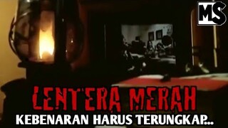 PEMBALASAN DEND4M ARWAH BERLATAR PKI! -Alur cerita film "Lentera merah" | #Mstory vol.61