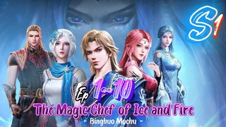 The Magic Chef of Ice and Fire S1 Eps. 1~10 Subtitle Indonesia