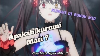 Apakah kurumi mati ?