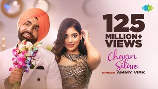 Chann Sitare | Ammy Virk | Tania | Simerjit Singh | Avvy Sra | Oye Makhna | New Punjabi Song 2023