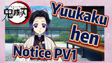 Yuukaku-hen Notice PV1