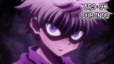 Hunter x Hunter episode 94 ( Dub Indonesia )