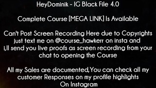 HeyDominik course IG Black File 4.0 Download