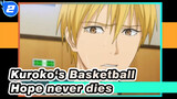 Kuroko‘s Basketball|[Ending Memorial]Hope never dies, and miracles live on!_2