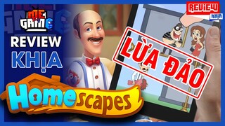 Review Khịa: HOMESCAPES - Game Quảng Cáo Lừa Đảo VL | meGAME