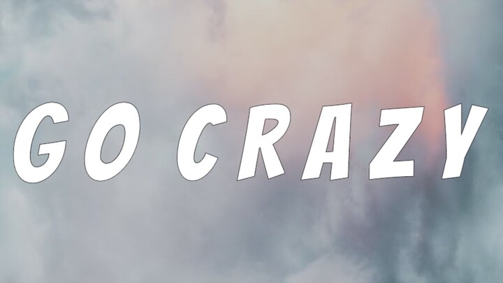 Go Crazy - Chris Brown // Lyrics REYNE cover