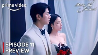 Marry My Husband Episode 11 Preview | Park Min Young [ENG SUB]