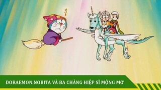 Review Phim Doraemon Nobita và ba chàng hiệp sĩ mộng mơ p1