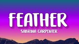 Sabrina Carpenter - Feather (Sped Up) Lyrics