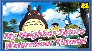 My Neighbor Totoro |Painting Totoro in water colours_A2
