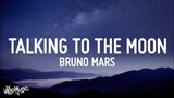 Bruno Mars - Talking To The Moon (Lyrics)