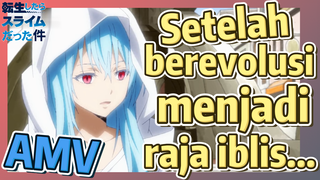 [Slime]AMV |  Setelah berevolusi menjadi raja iblis...